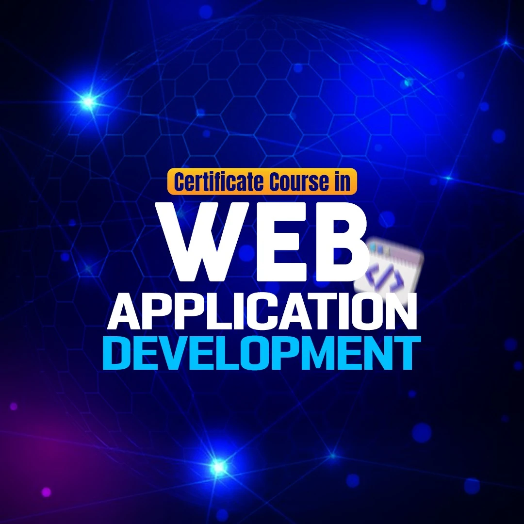 Certificate course in Web Application Development